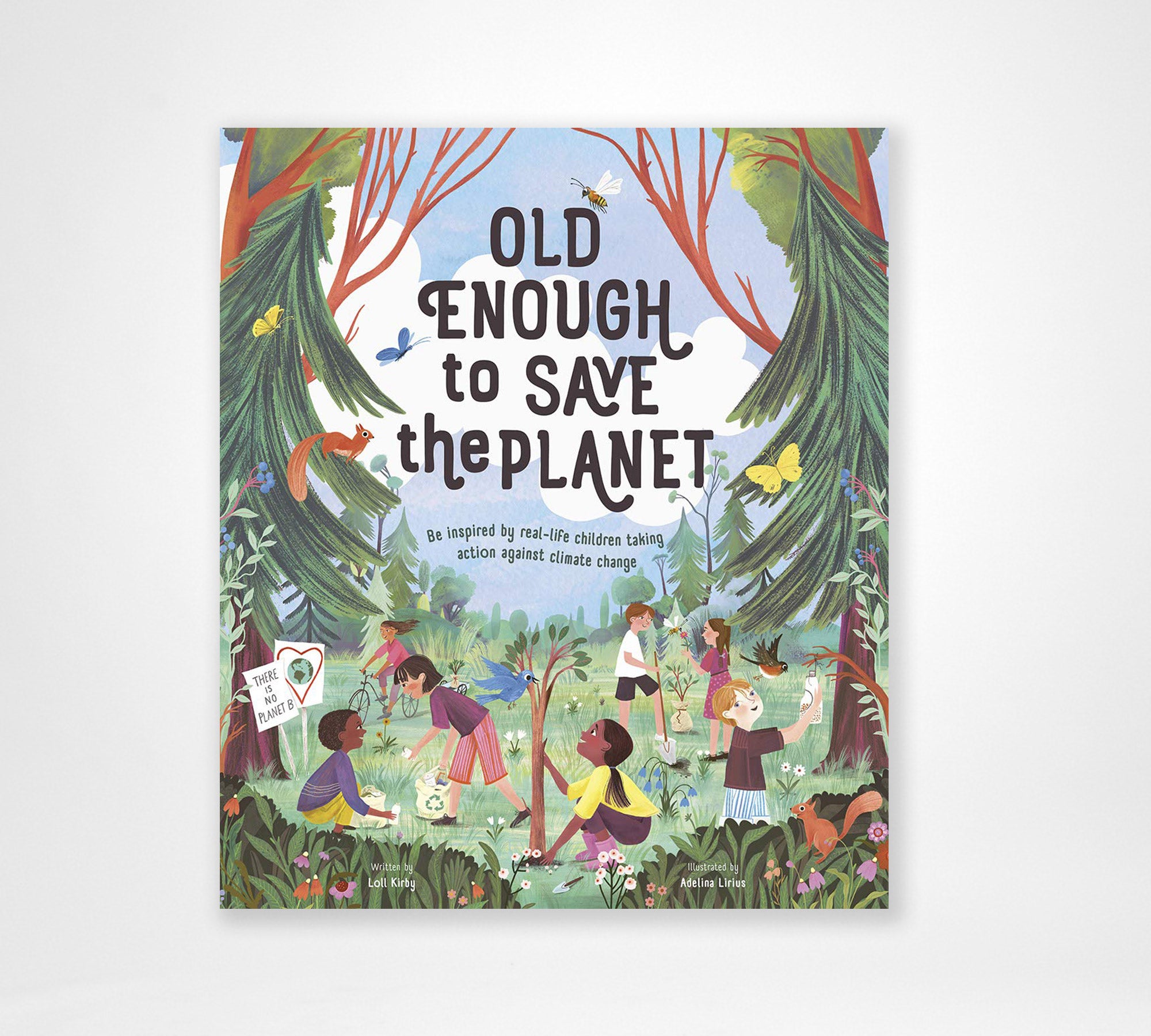 Old Enough To Save The Planet